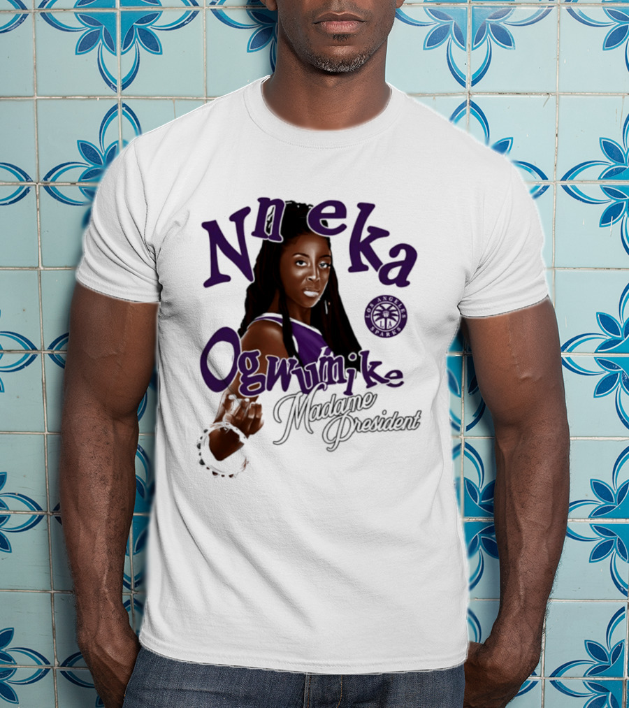 Nneka Ogwumike Madame President Los Angeles Sparks T-Shirt