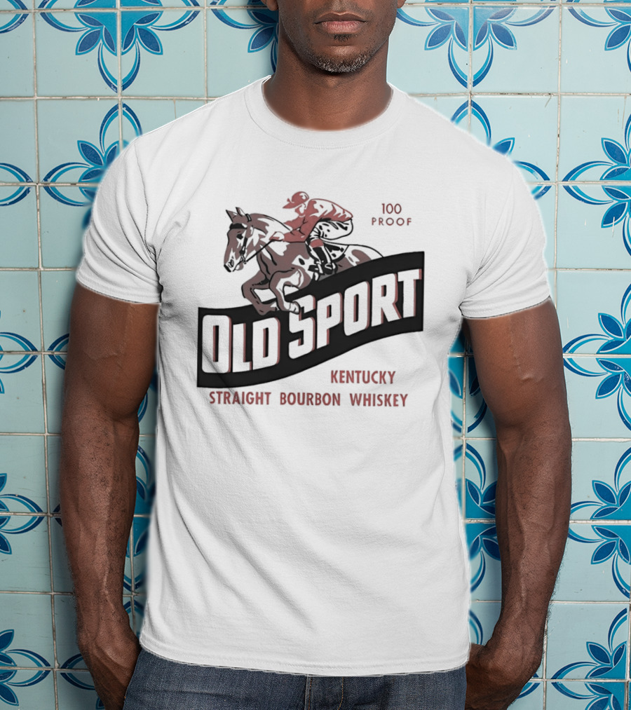 Old Sport Kentucky Straight Bourbon Whiskey Jockey Horse Racing T-Shirt