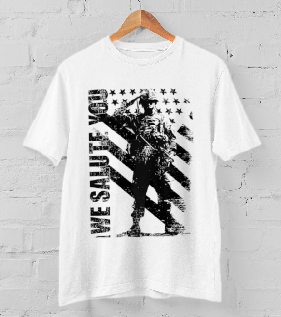 We Salute You Soldier American Flag Military Stars Stripes T-Shirt