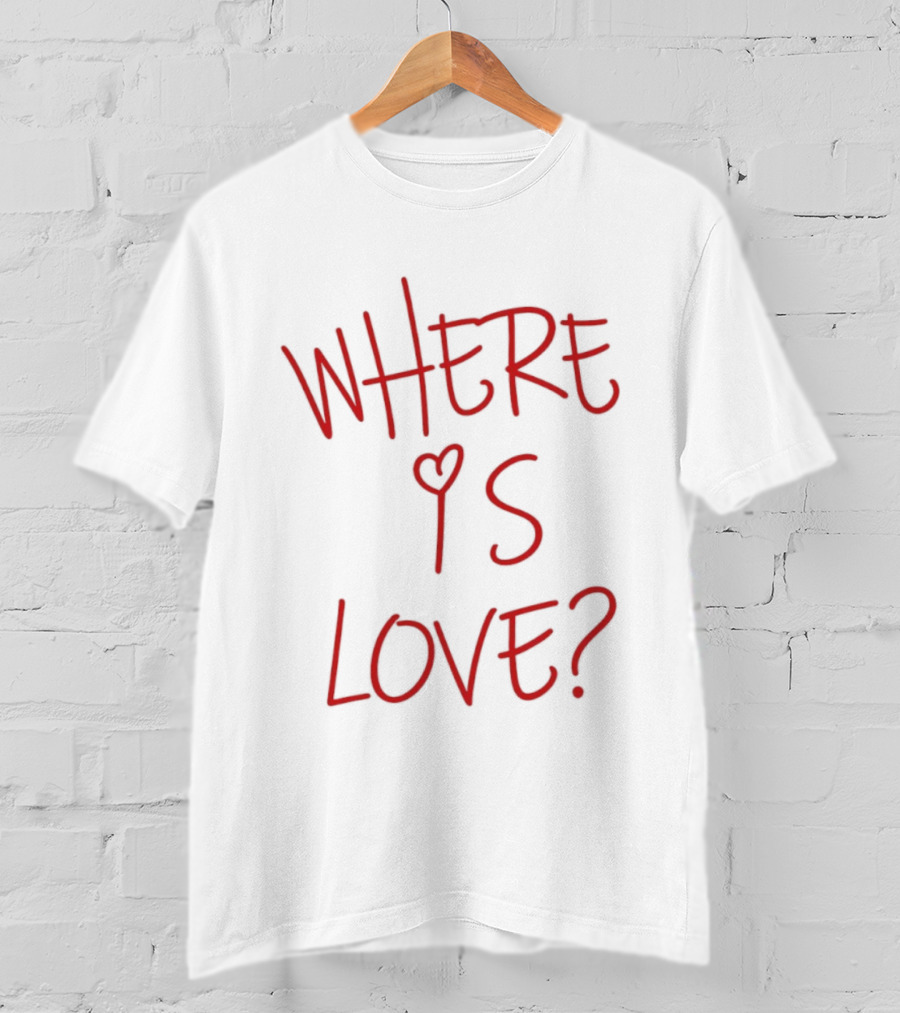 Where Is Love Heart Question Romance In Red T-Shirt