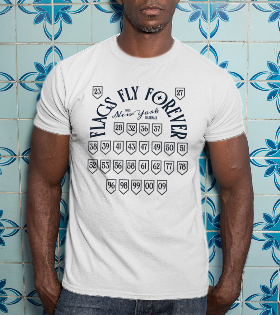 Flags Fly Forever New York Baseball Championships Yankees T-Shirt