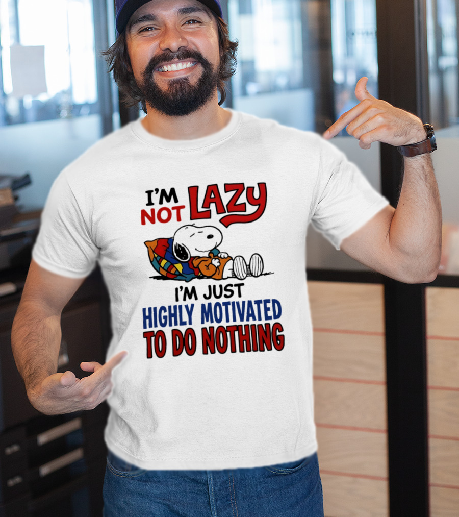 Snoopy I'm Not Lazy I'm Just Highly Motivated To Do Nothing Peanuts Classic Relaxation T-Shirt