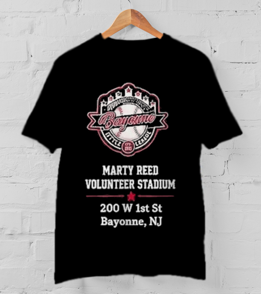 Bayonne Marty Reed Volunteer Stadium 200 W 1st St Bayonne NJ Baseball T-Shirt