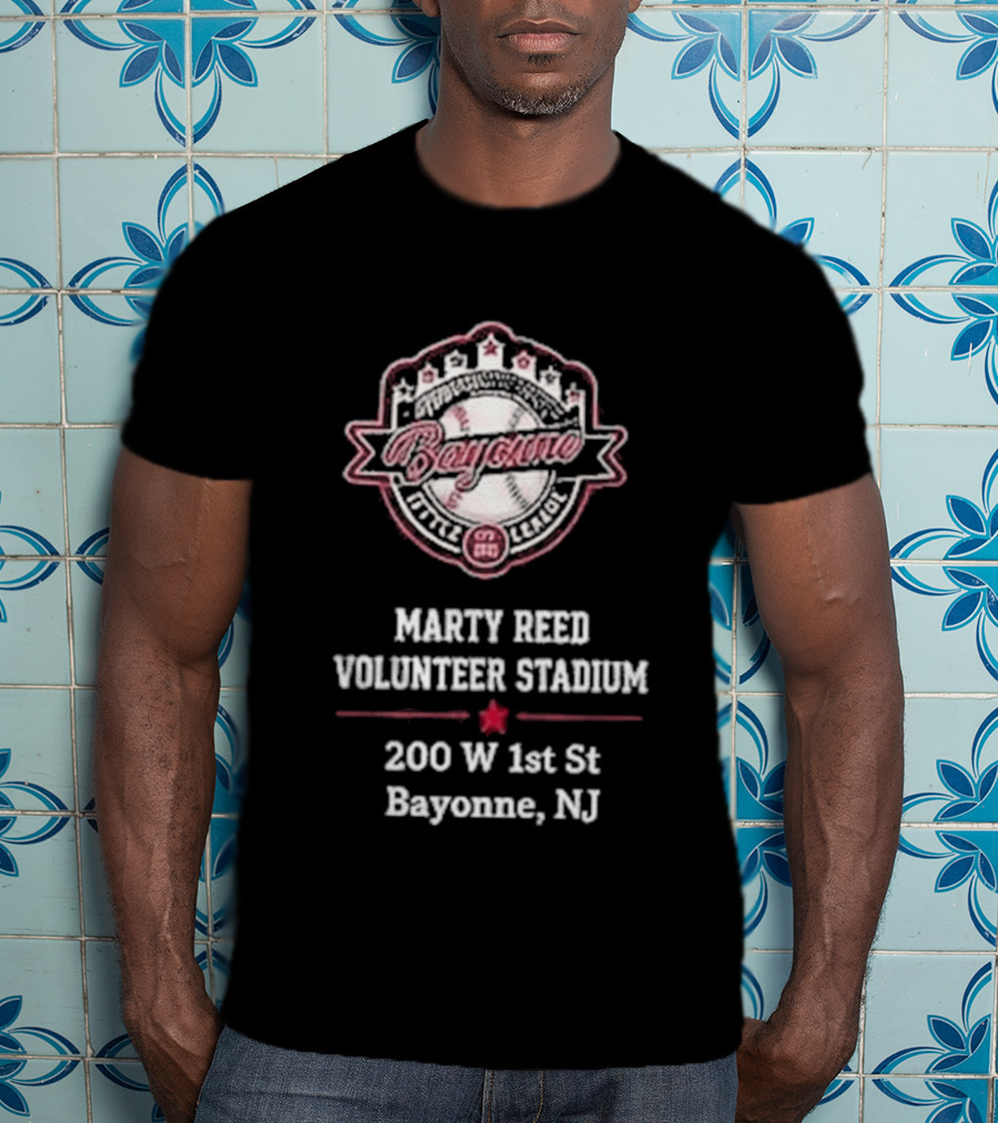 Bayonne Marty Reed Volunteer Stadium 200 W 1st St Bayonne NJ Baseball T-Shirt