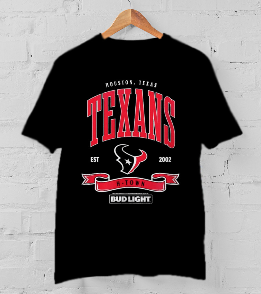 Houston Texas Texans EST 2002 Bud Light H Town T-Shirt