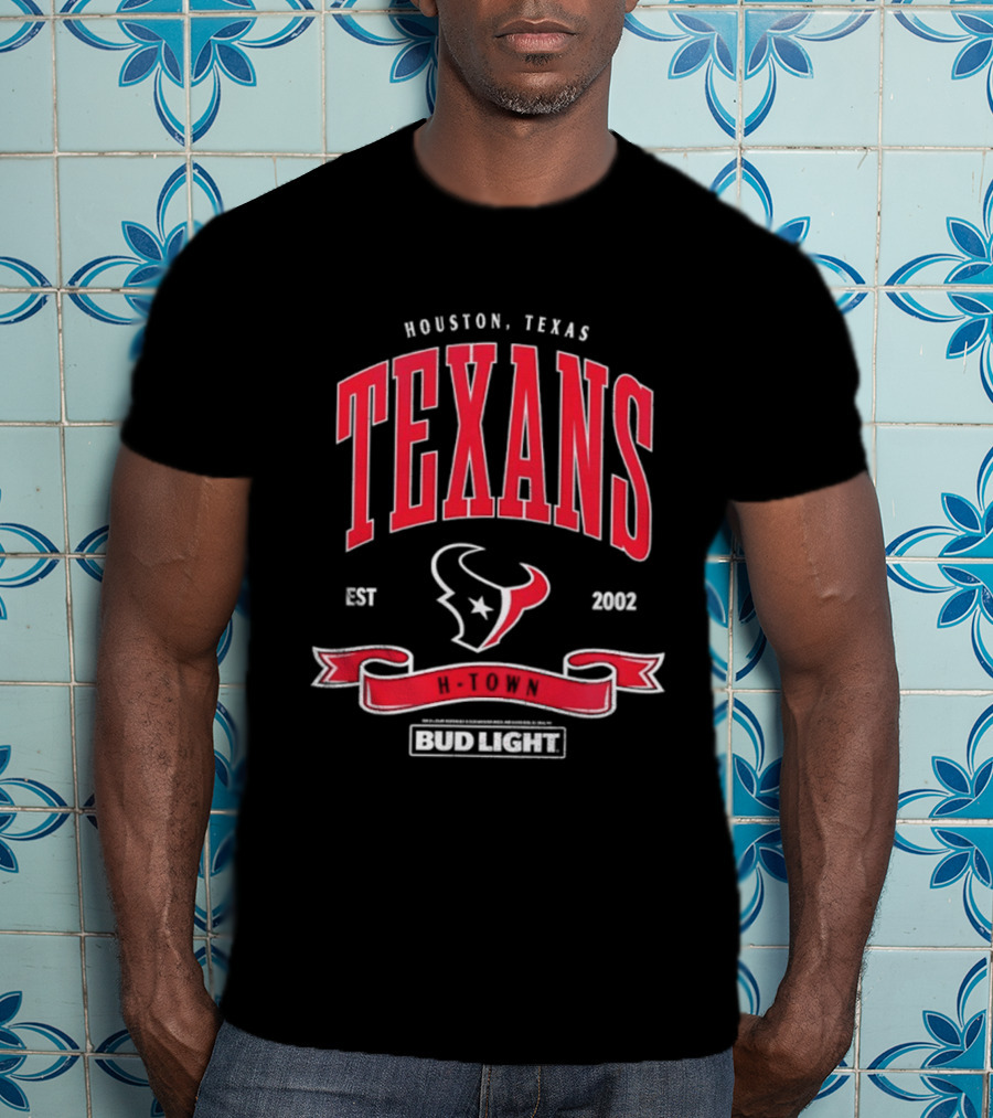 Houston Texas Texans EST 2002 Bud Light H Town T-Shirt