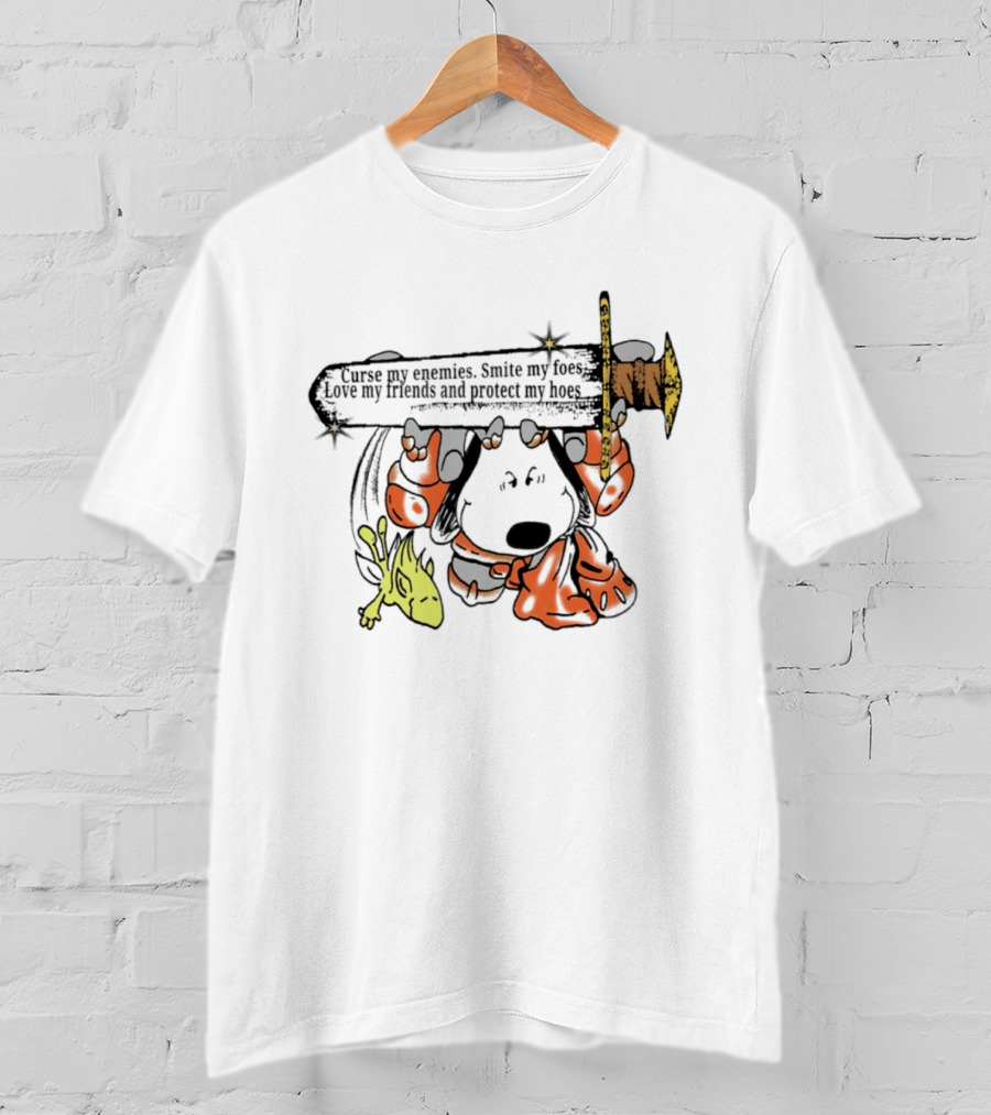 Curse My Enemies Smite My Foes Love My Friends Protect My Hoes Snoopy Woodstock Sword T-Shirt