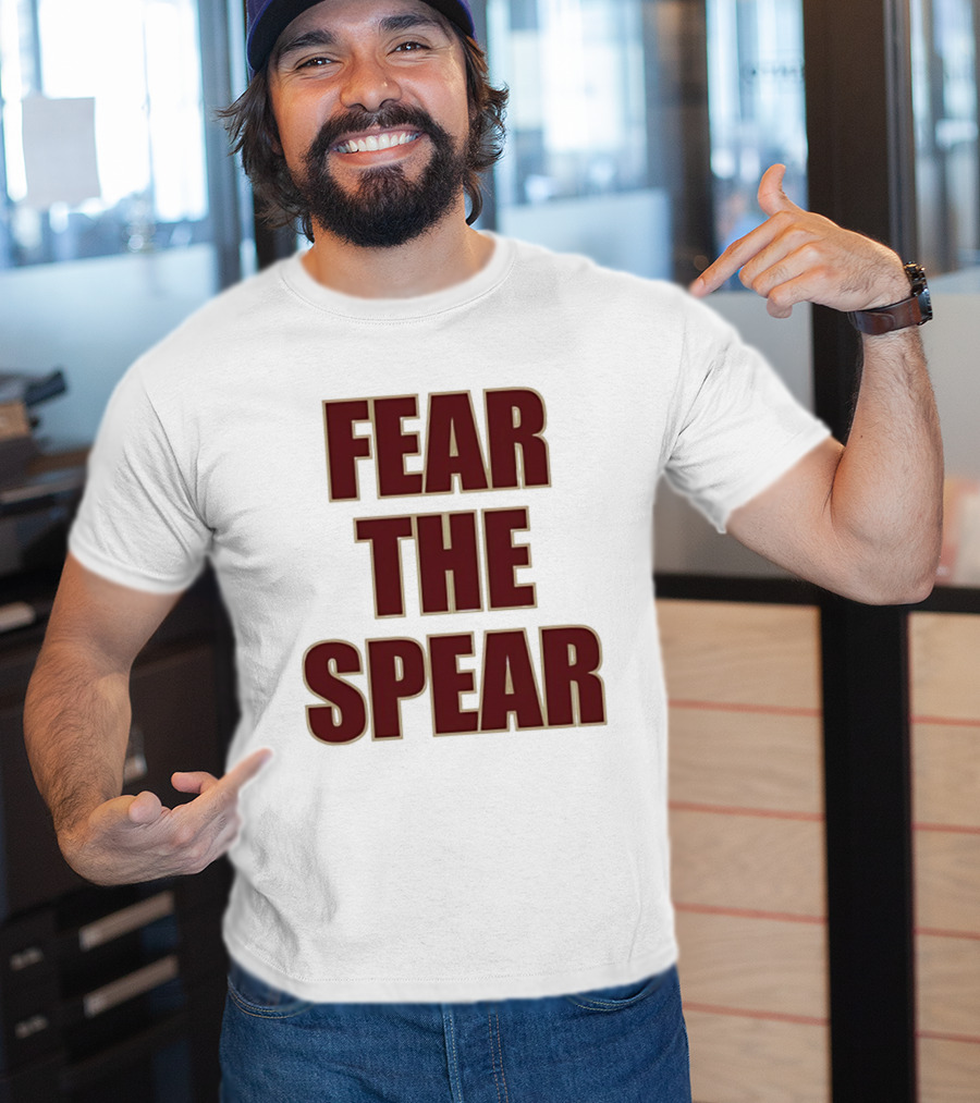 Fear The Spear Florida State Seminoles Football T-Shirt