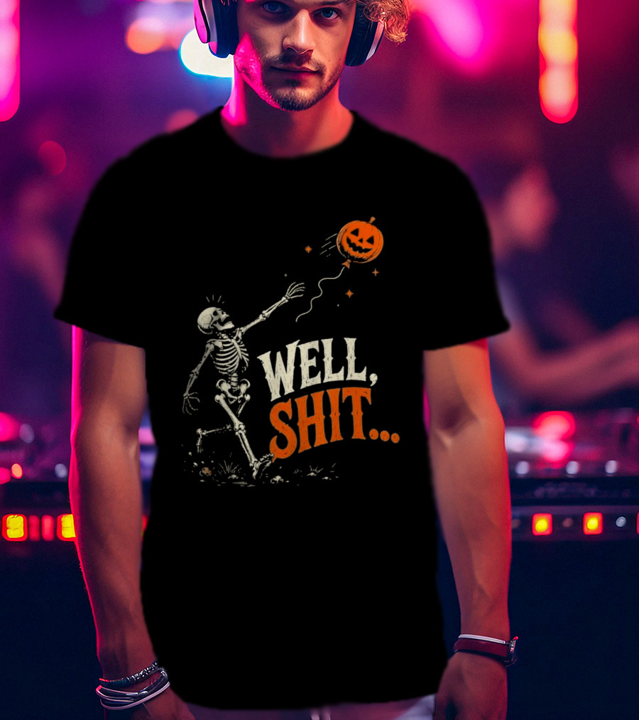 Skeleton Well Shit Lost Pumpkin Balloon Halloween T-Shirt
