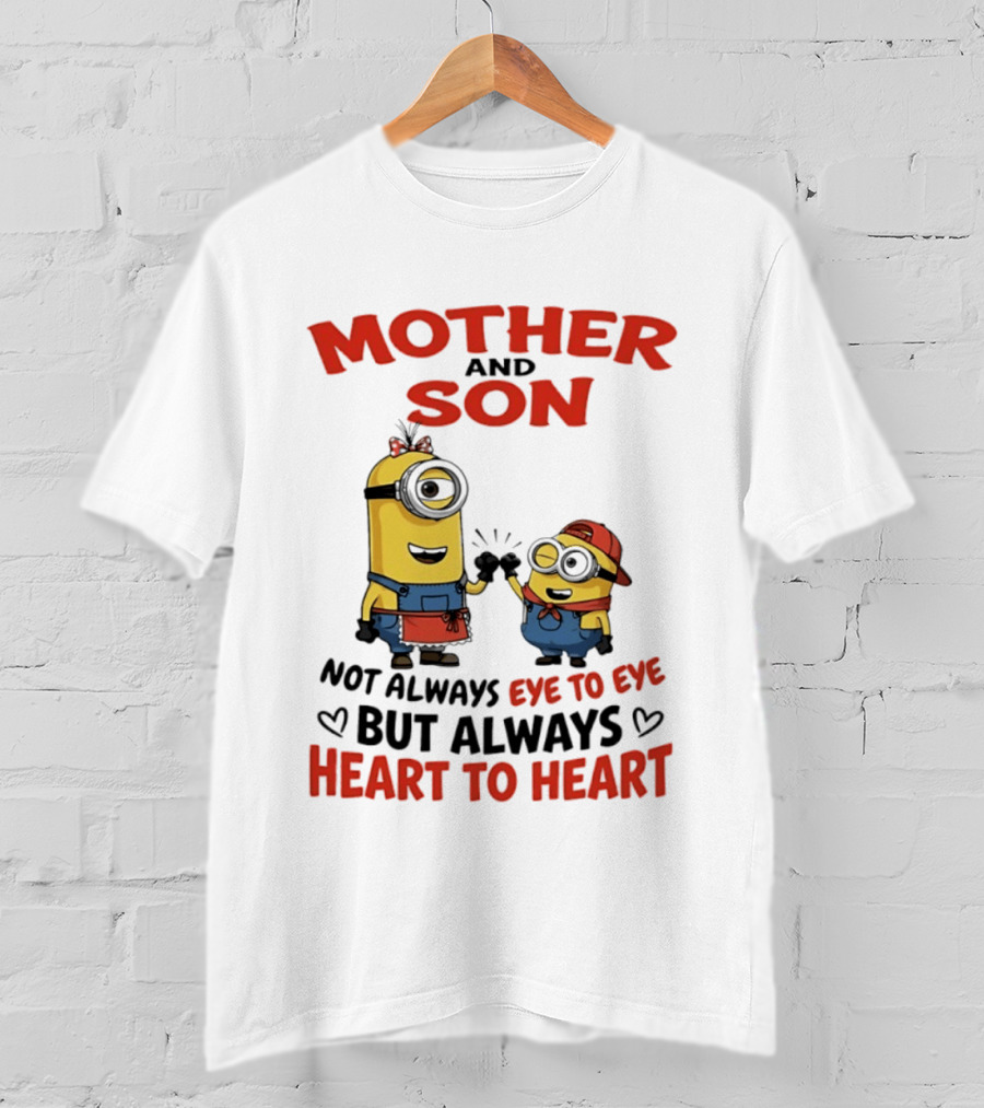Mother And Son Minions Not Always Eye To Eye Always Heart To Heart T-Shirt