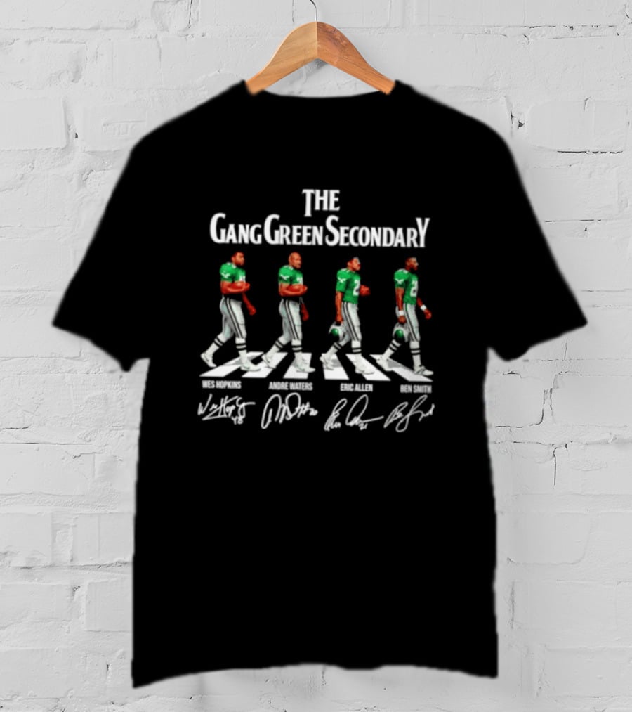 The Gang Green Secondary Wes Hopkins Andre Waters Eric Allen Ben Smith Football Legends T-Shirt