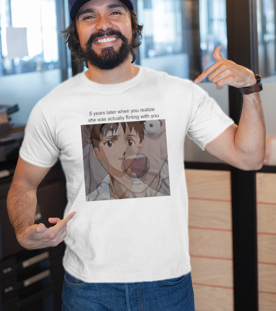 Neon Genesis Evangelion 5 Years Later Realizing She Was Actually Flirting Anime Moments T-Shirt