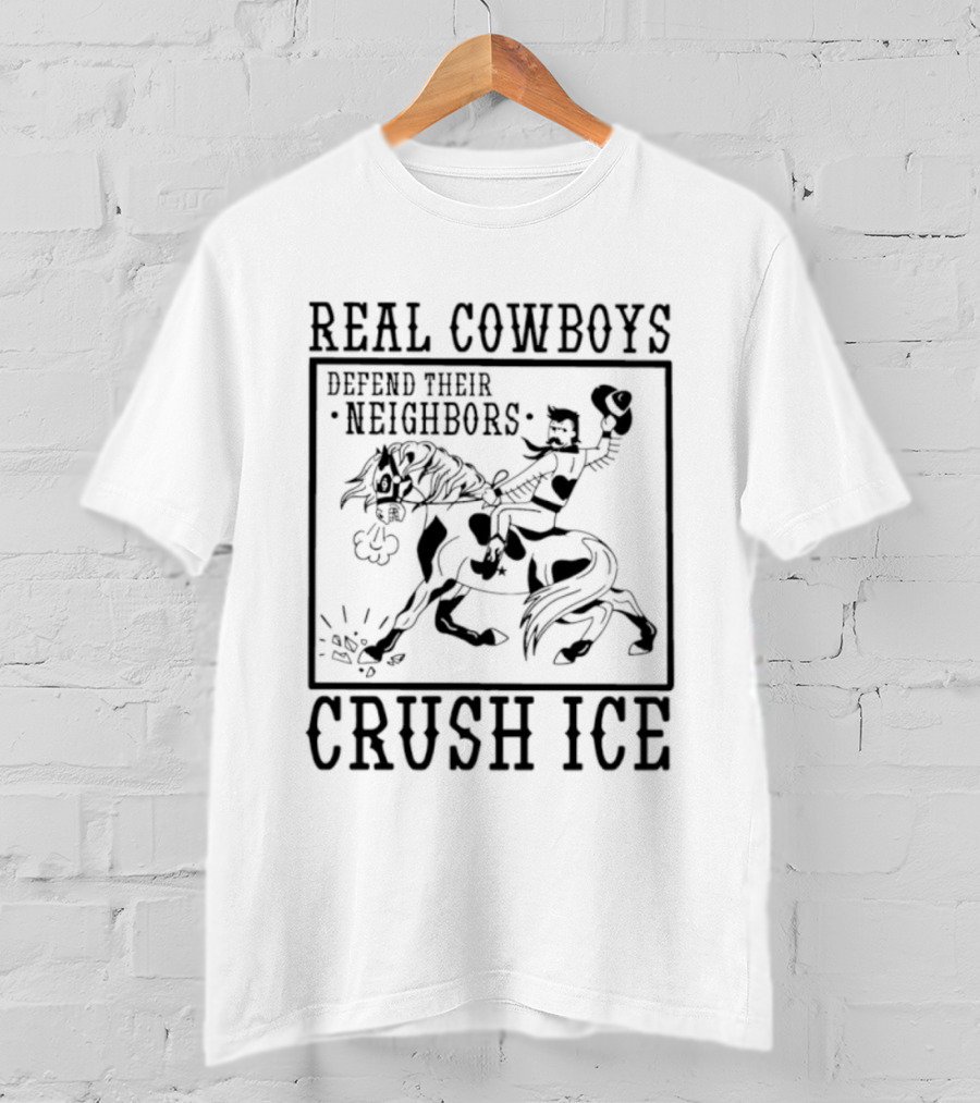 Real Cowboys Defend Their Neighbors Crush Ice Vintage Rodeo T-Shirt