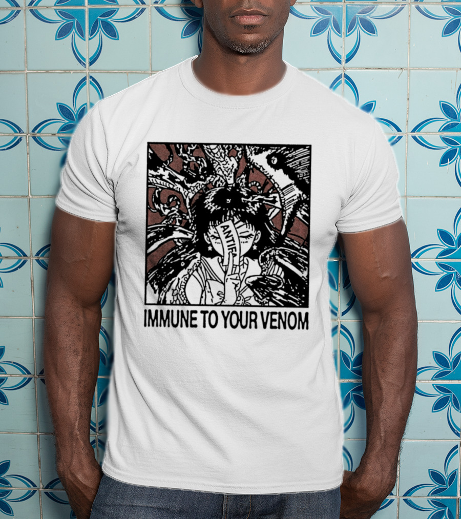 Antifa Immune To Your Venom Antifascist T-Shirt