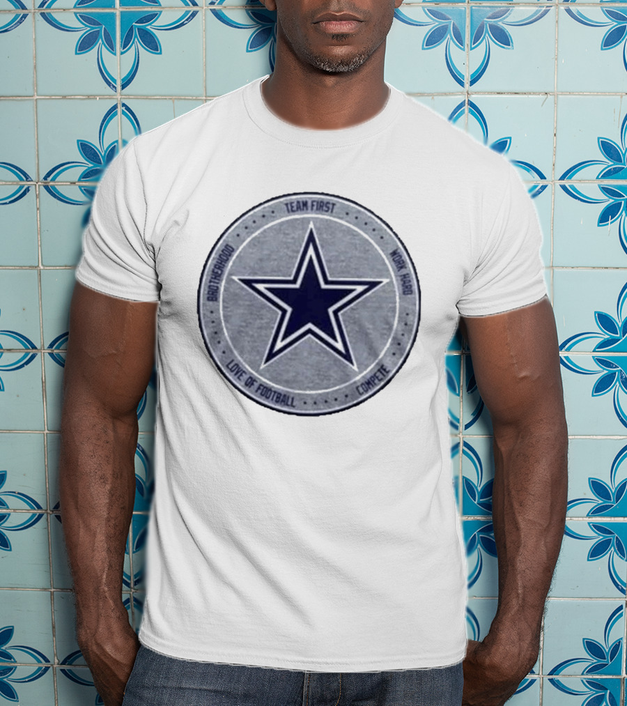 Dallas Cowboys Team First Star Brotherhood Love Of Football Compete Work Hard Heather Gray 2026 T-Shirt