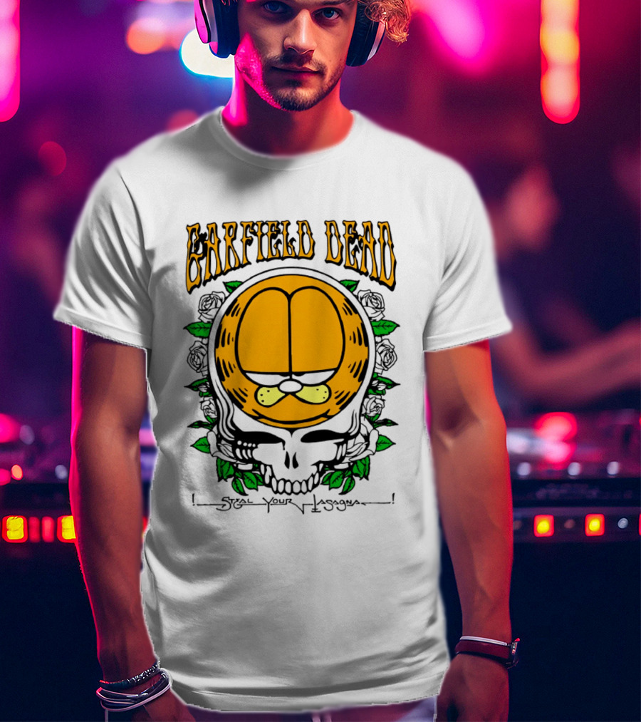 Garfield Dead Steal Your Lasagna Grateful Mashup T-Shirt