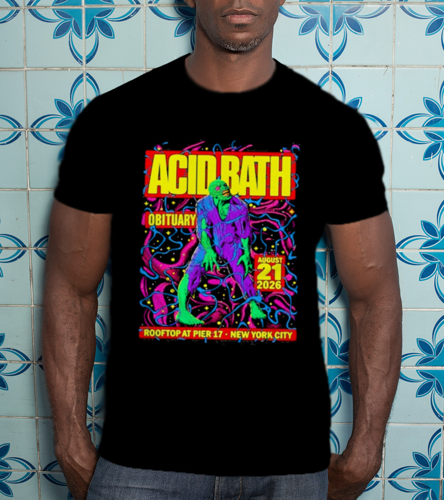 Acid Bath Obituary Rooftop At Pier 17 New York City August 21 2026 T-Shirt