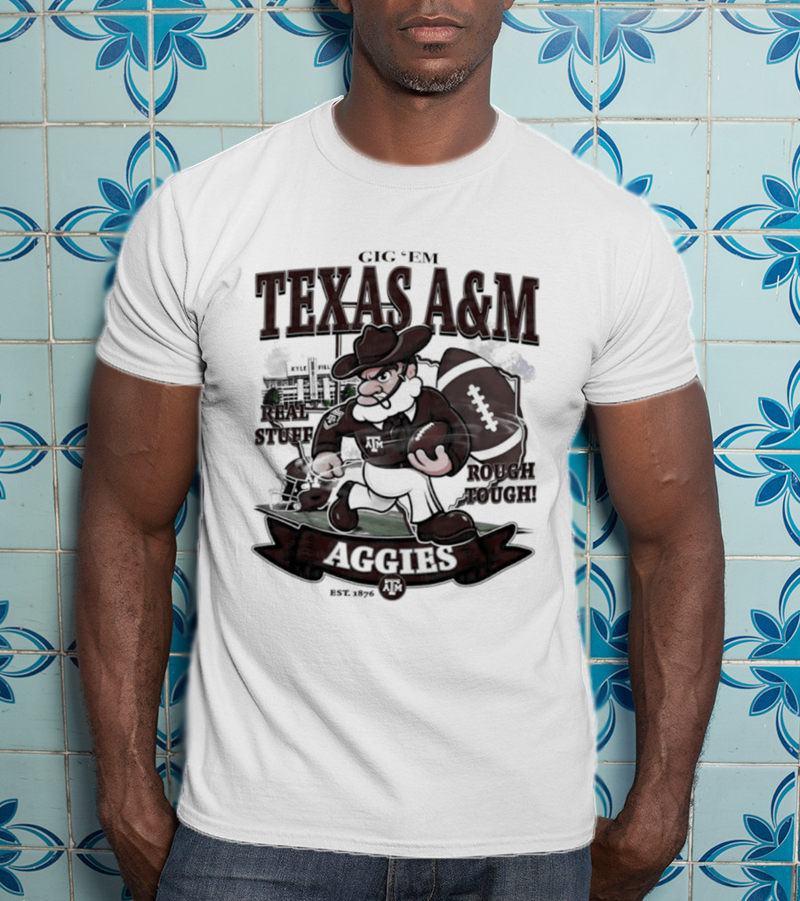 Texas A&M Aggies Gig 'Em Real Stuff Rough Tough T-Shirt