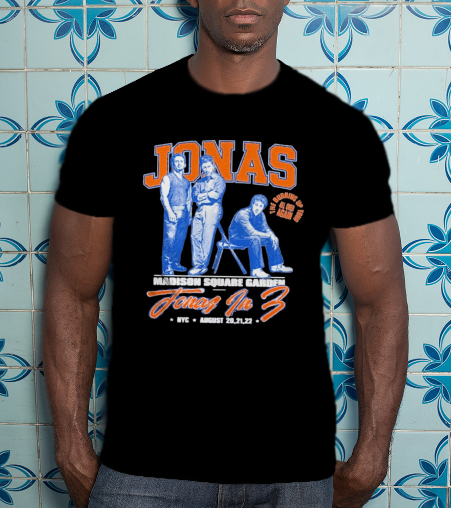 Jonas Brothers Madison Square Garden NYC Jonas In 3 August 20 21 22 T-Shirt