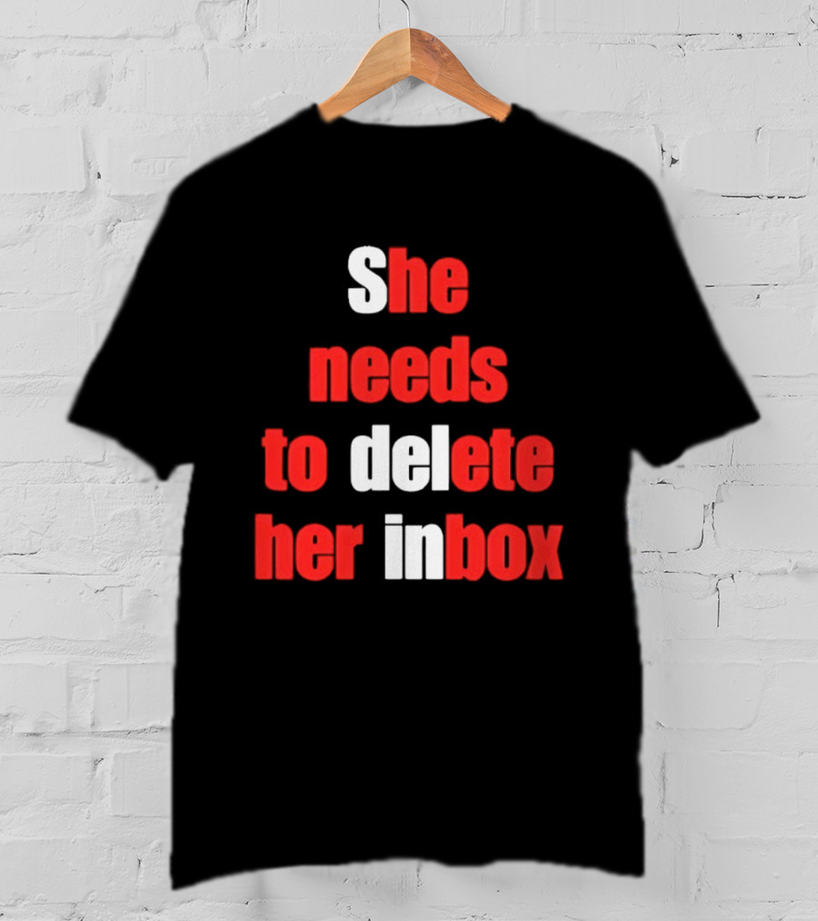She Needs To Delete Her Inbox Email Overload Humor T-Shirt