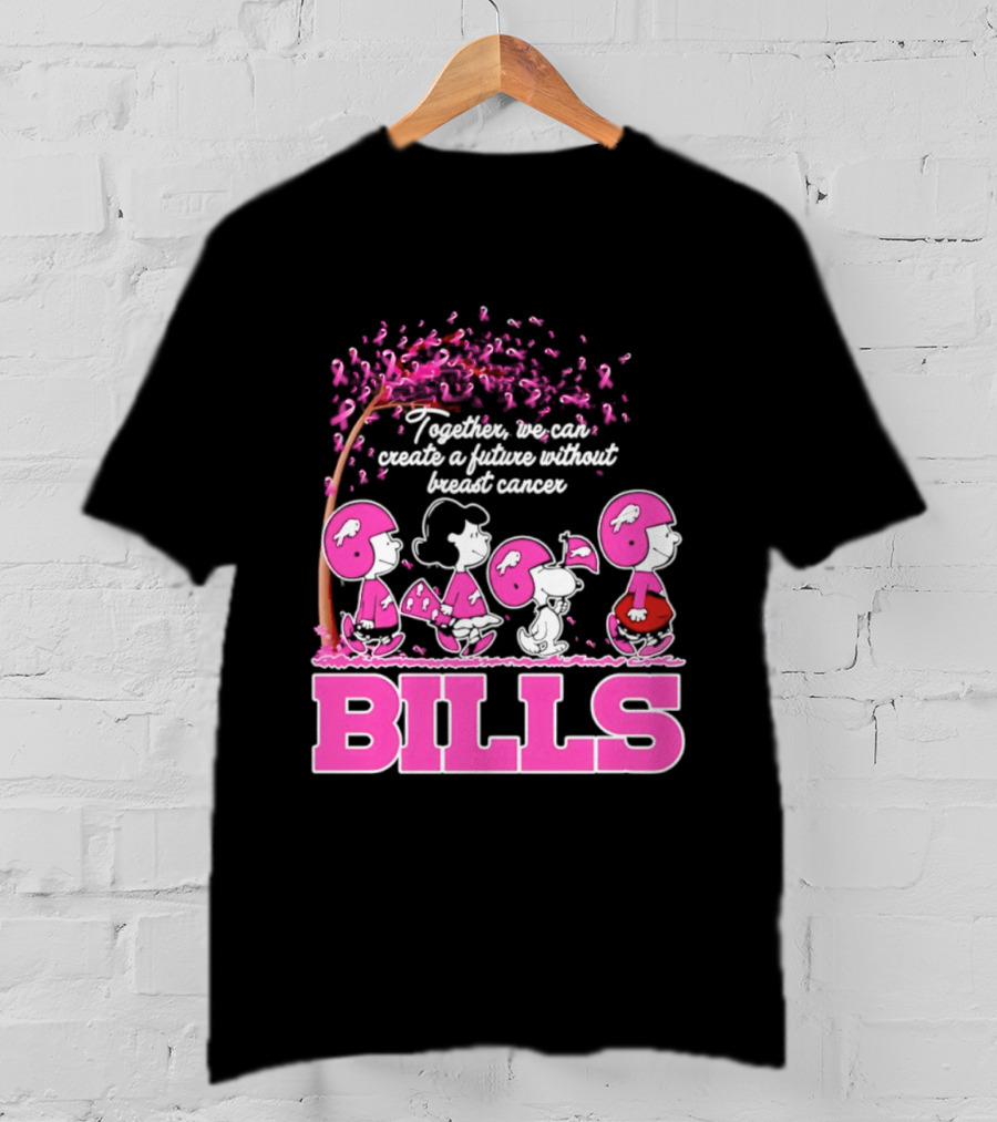 Peanuts Buffalo Bills Together We Can Create A Future Without Breast Cancer T-Shirt