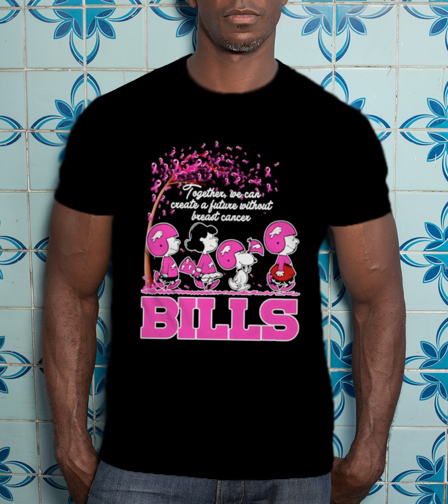 Peanuts Buffalo Bills Together We Can Create A Future Without Breast Cancer T-Shirt