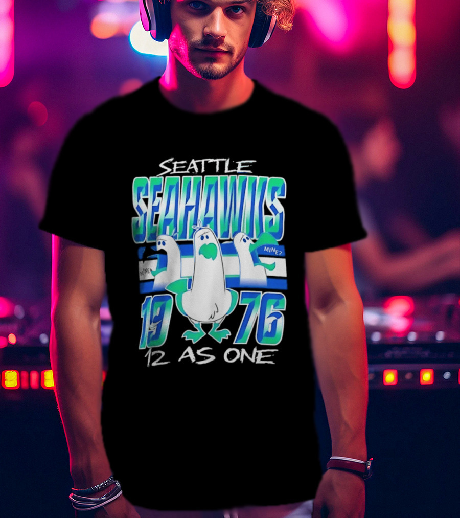Seattle Seahawks 1976 Seagulls Mine 12 As One T-Shirt