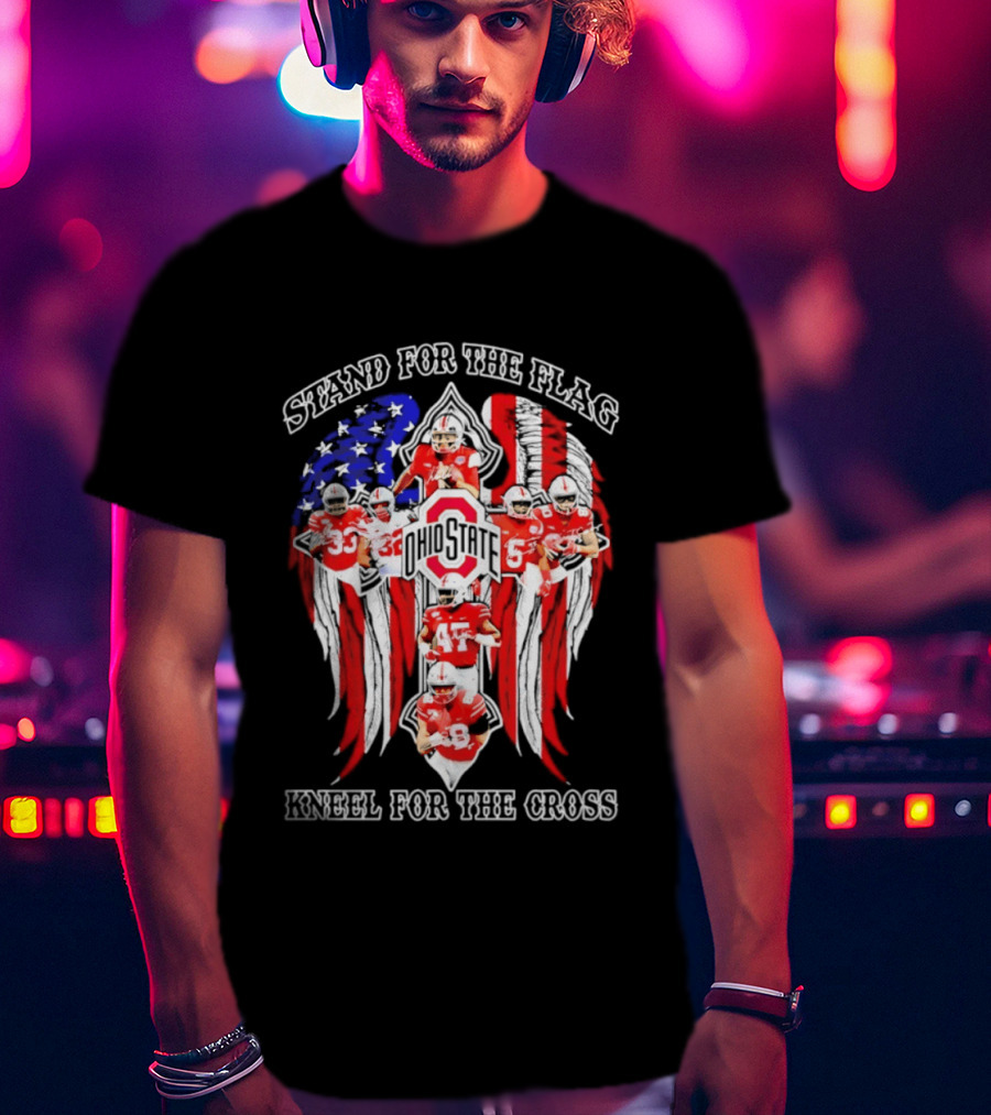 Stand For The Flag Kneel For The Cross Ohio State Buckeyes NCAA Football T-Shirt