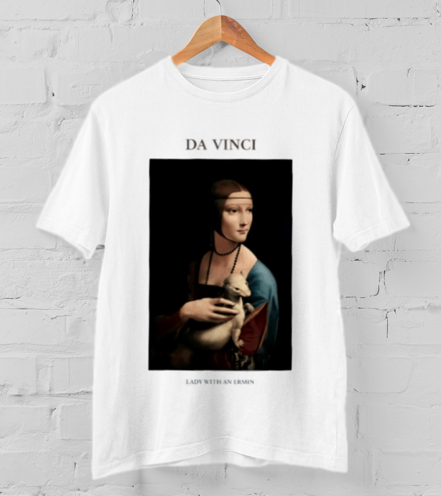 Lady With An Ermine Leonardo Da Vinci Painting Da Vinci T-Shirt