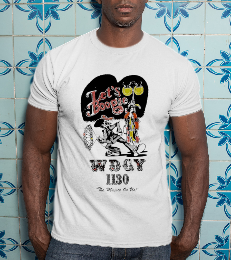 Let's Boogie WDCY 1130 The Music's On Us T-Shirt