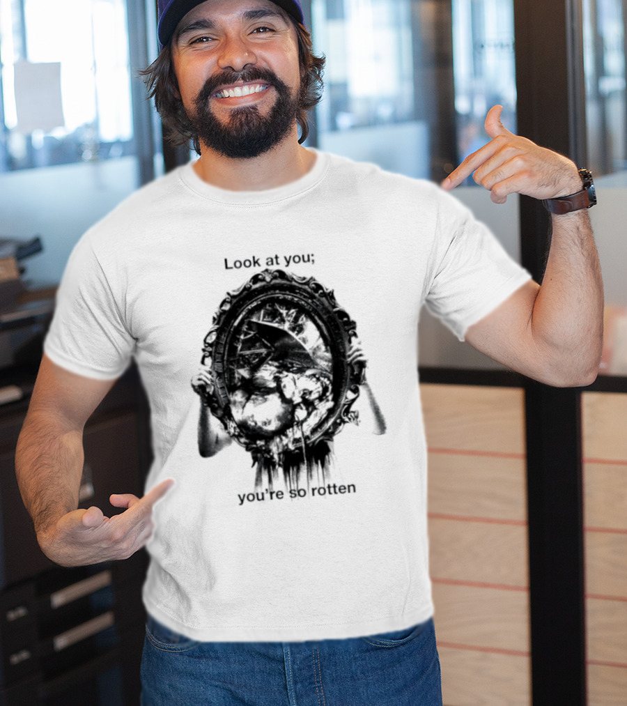 Look At You You're So Rotten Gothic Skull Mirror T-Shirt