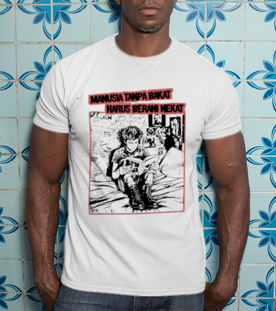 Manusia Tanpa Bakat Harus Berani Nekat Punk Collage T-Shirt