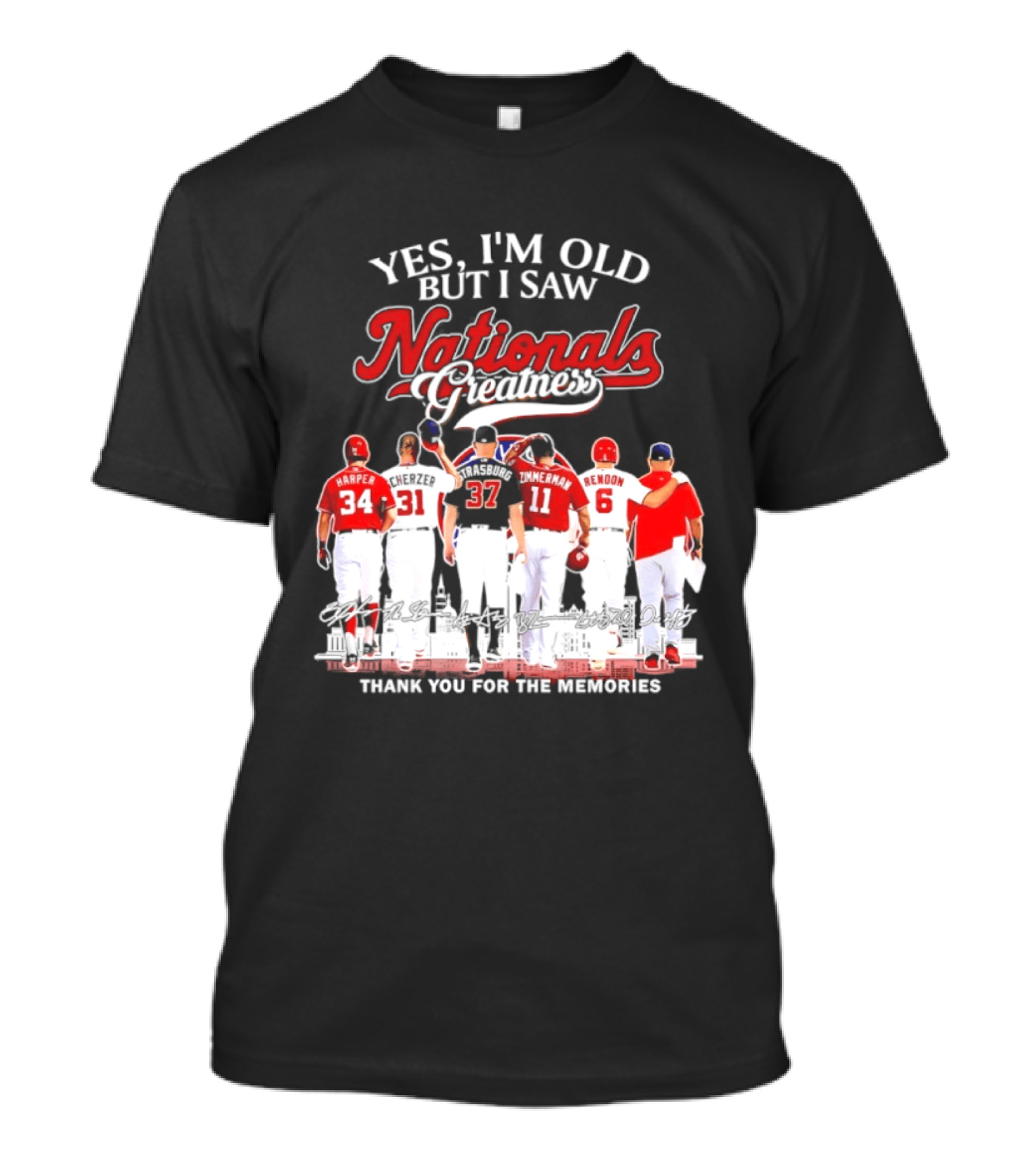 Yes I'm Old But I Saw Nationals Greatness Thank You For The Memories Harper Zimmerman Rendon T-Shirt