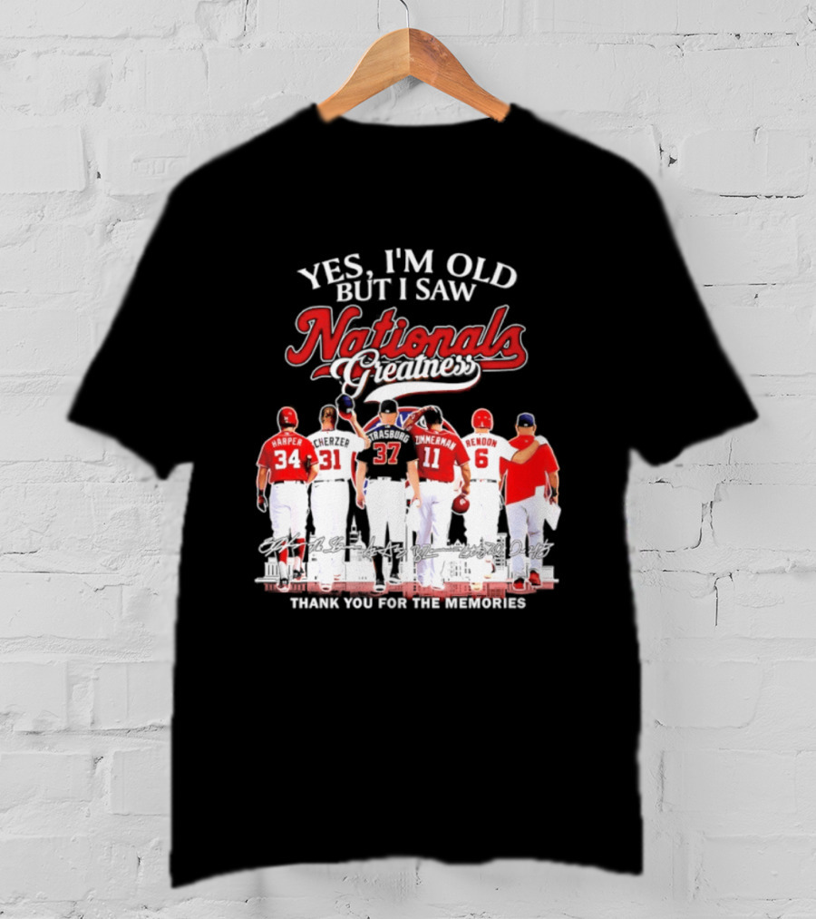 Yes I'm Old But I Saw Nationals Greatness Thank You For The Memories Harper Zimmerman Rendon T-Shirt