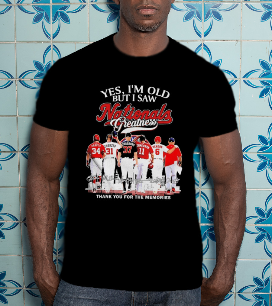 Yes I'm Old But I Saw Nationals Greatness Thank You For The Memories Harper Zimmerman Rendon T-Shirt