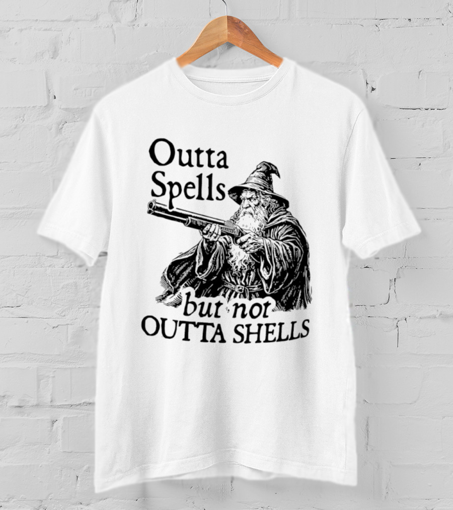 Outta Spells But Not Outta Shells Wizard With Shotgun T-Shirt