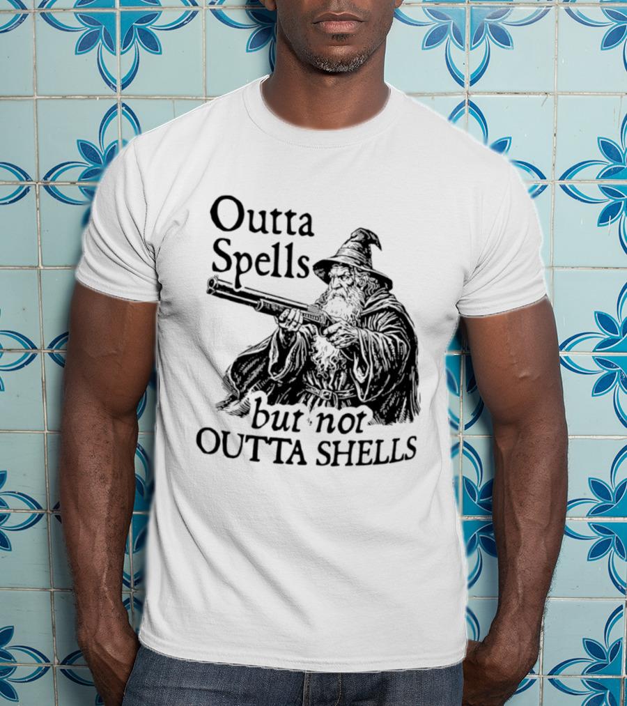 Outta Spells But Not Outta Shells Wizard With Shotgun T-Shirt