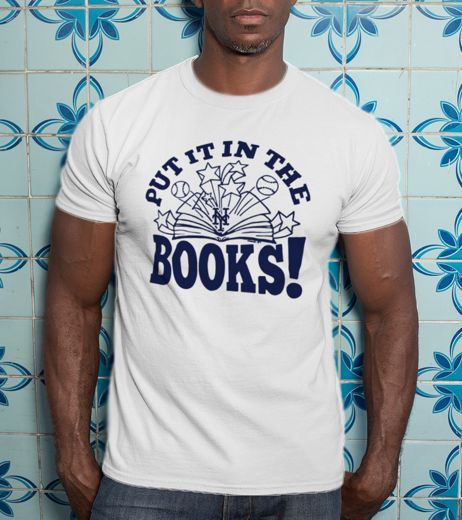 Put It In The Books New York Mets MLB Baseball Stars Celebration T-Shirt