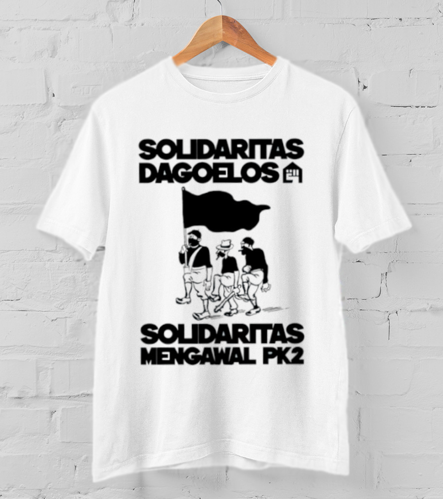 Solidaritas Dagoelos Mengawal PK2 United Activism Movement T-Shirt