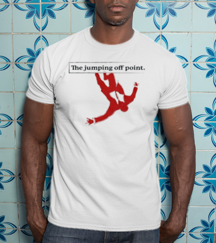 The Jumping Off Point Man Jump Off Minimalist T-Shirt