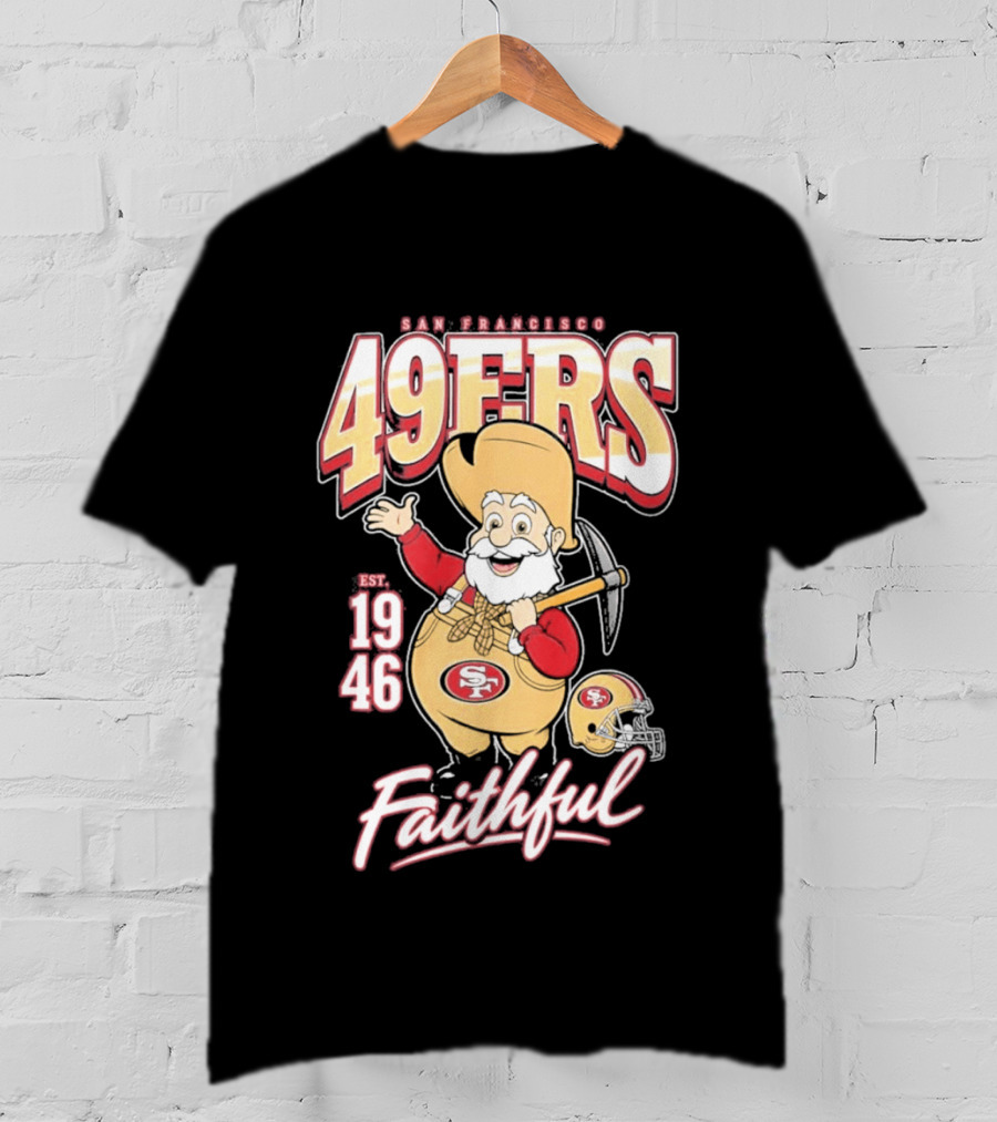 San Francisco 49ers Stinky Pete Faithful Est 1946 T-Shirt