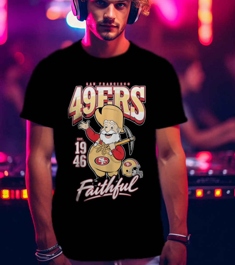 San Francisco 49ers Stinky Pete Faithful Est 1946 T-Shirt