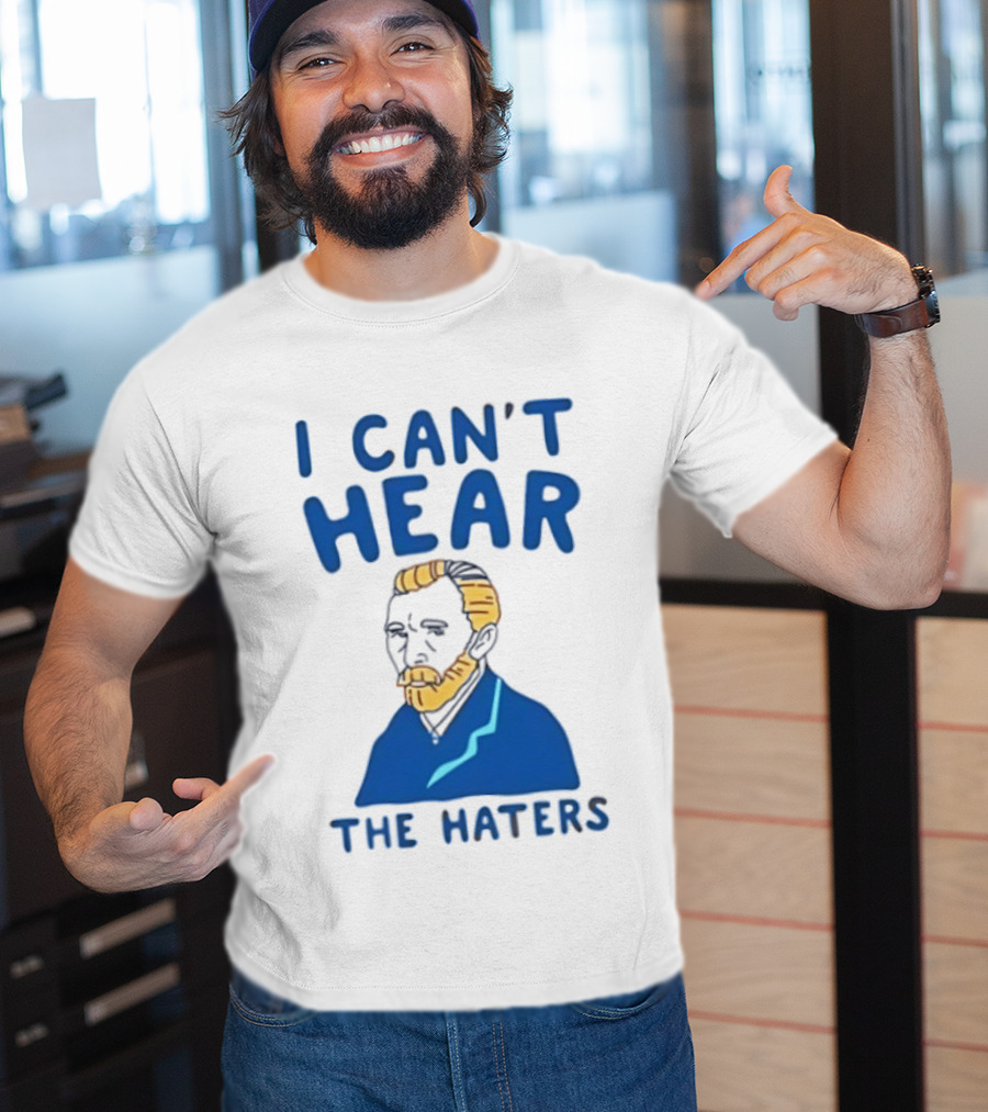 Van Gogh I Can't Hear The Haters Blue T-Shirt
