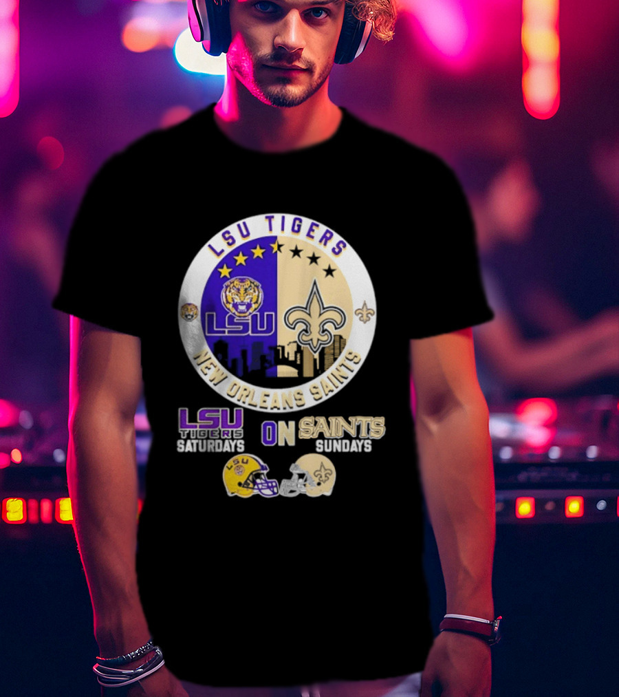 LSU Tigers New Orleans Saints Skyline Helmet Celebration Saturdays Sundays T-Shirt