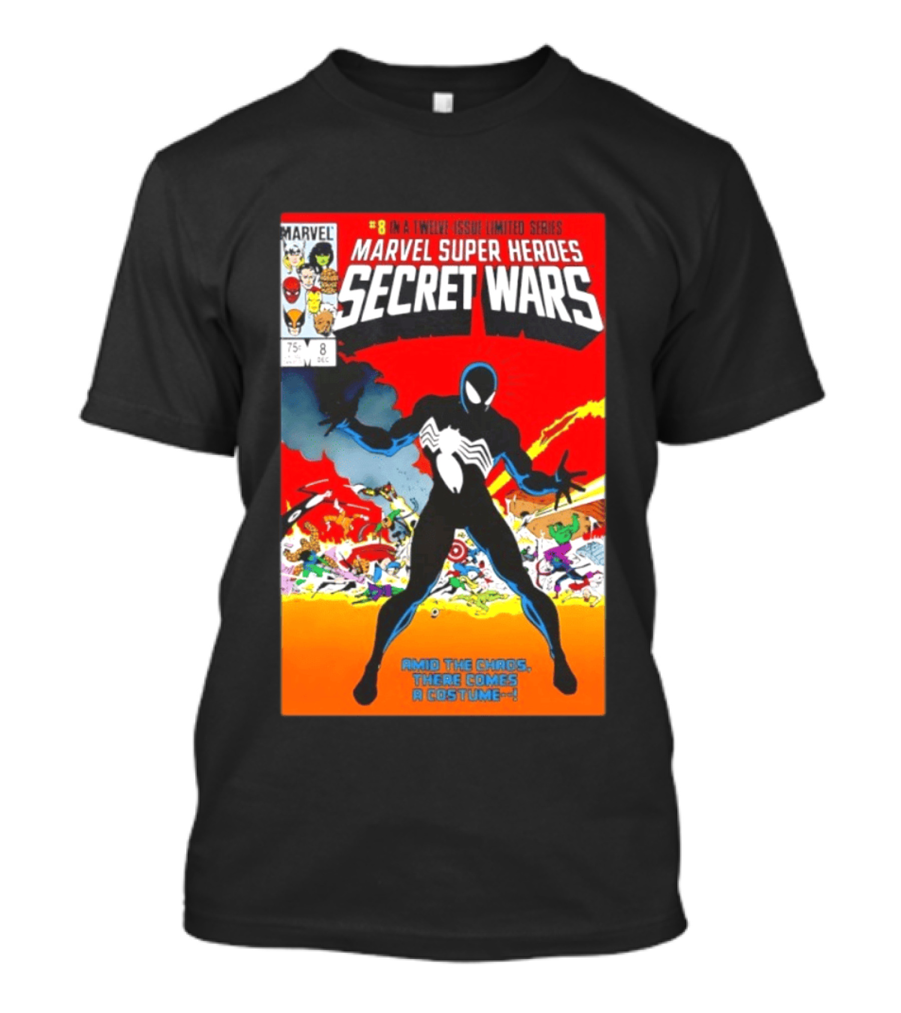 Marvel Super Heroes Secret Wars Number 8 Black Costume Amid The Chaos There Comes A Costume T-Shirt