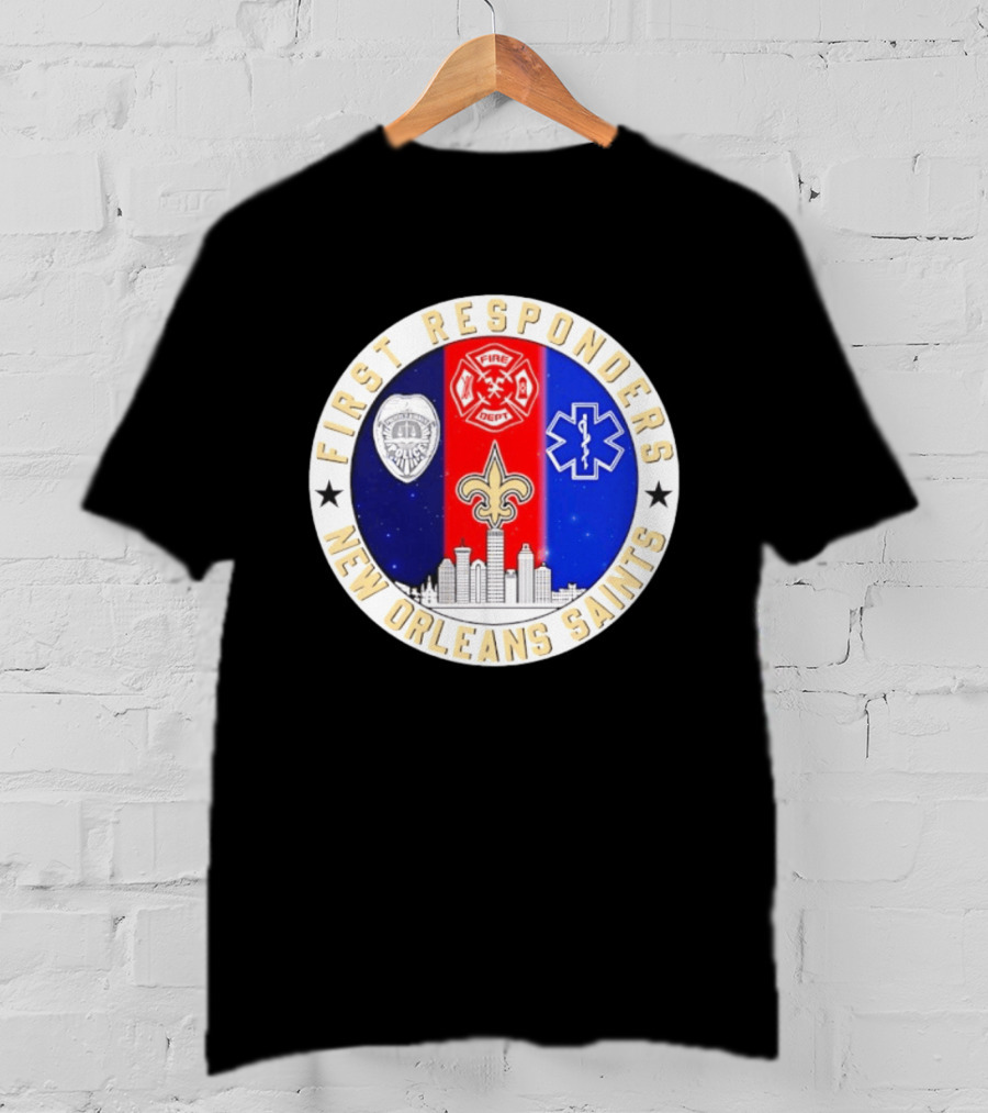 New Orleans Saints First Responders Tribute 9.11 Skyline Fire Dept Police EMT T-Shirt
