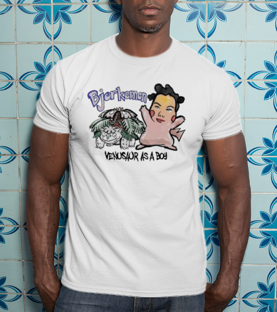 Bjorkemon Venusaur As A Boy Bootleg Bjork Pokemon T-Shirt