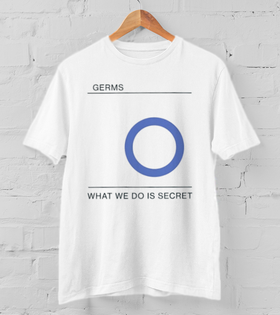 Germs What We Do Is Secret Punk Rock Blue Circle Icon Darby Crash T-Shirt