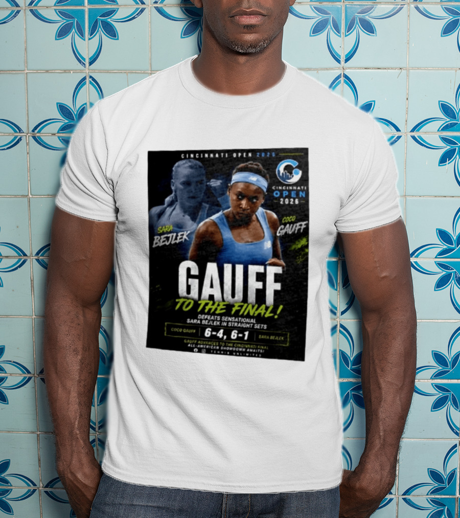Coco Gauff Advances To Cincinnati Open 2026 Final Defeating Sara Bejlek 6 4 6 1 T-Shirt