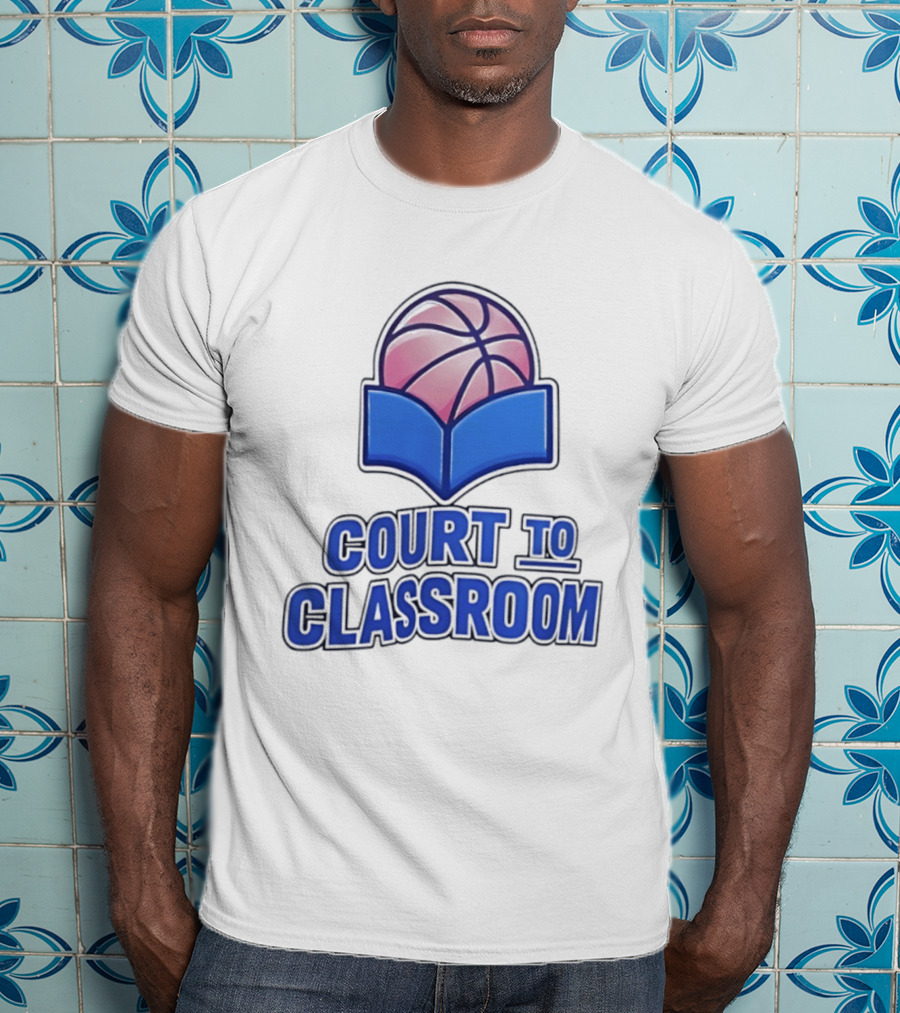 Basketball In Education Court To Classroom Empowerment T-Shirt